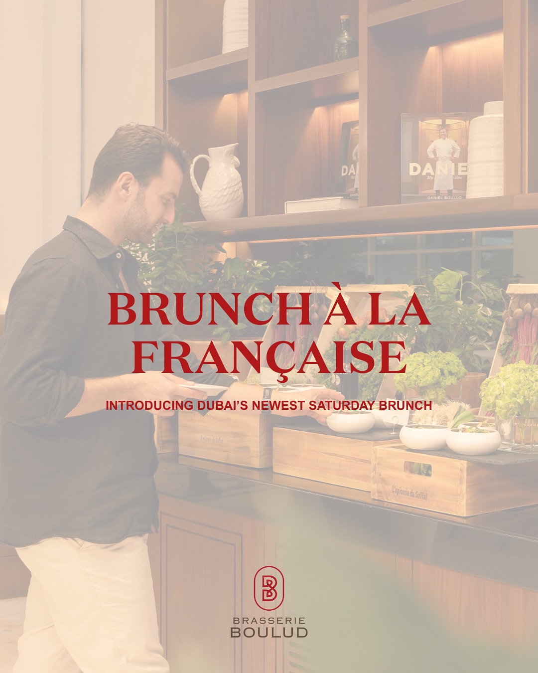 Dubai · Campaign · 2025 · Brasserie Boulud, Dubai